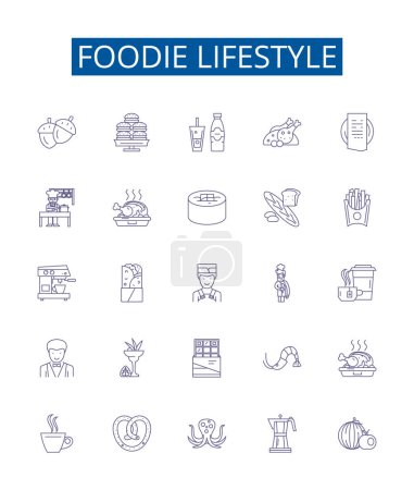 Ilustración de Foodie línea de estilo de vida iconos conjunto de signos. Diseño de la colección de Gourmet, Cocina, Binging, Dietas, Cocina, Comer, Grazing, Feasting esquema concepto de vectores ilustraciones - Imagen libre de derechos
