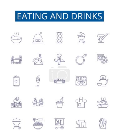 Illustration for Eating and drinks line icons signs set. Design collection of Eating, Drinks, Food, Beverage, Cuisine, Nourishment, Fare, Dining outline vector concept illustrations - Royalty Free Image