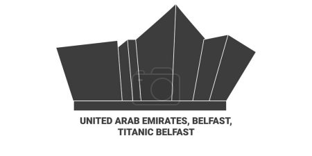 Illustration for United Arab Emirates, Belfast, Titanic Belfast travel landmark line vector illustration - Royalty Free Image