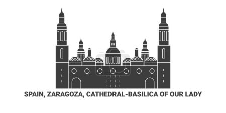 Illustration for Spain, Zaragoza, Cathedralbasilica Of Our Lady, travel landmark line vector illustration - Royalty Free Image