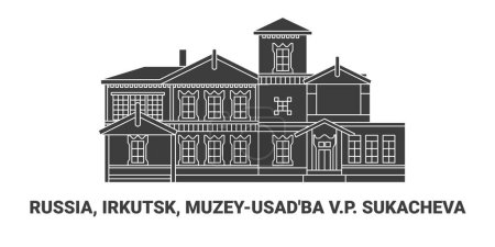 Téléchargez les illustrations : Russie, Irkoutsk, Muzeyusadba V.P. Sukacheva, illustration vectorielle de ligne de repère de voyage - en licence libre de droit