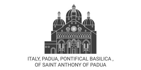 Illustration for Italy, Padua, Pontifical Basilica , Of Saint Anthony Of Padua travel landmark line vector illustration - Royalty Free Image
