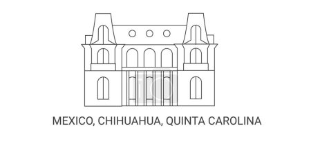 Illustration for Mexico, Chihuahua, Quinta Carolina, travel landmark line vector illustration - Royalty Free Image
