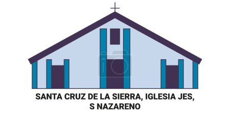 Téléchargez les illustrations : Bolivie, Santa Cruz De La Sierra, Iglesia Jes, S Illustration vectorielle de ligne de voyage Nazareno - en licence libre de droit