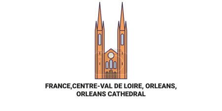 Illustration for France,Centreval De Loire, Orl, Ans,Orlans Cathedral travel landmark line vector illustration - Royalty Free Image
