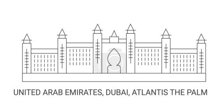 Téléchargez les illustrations : Émirats arabes unis, Dubaï, Atlantis The Palm, illustration vectorielle de ligne de repère de voyage - en licence libre de droit