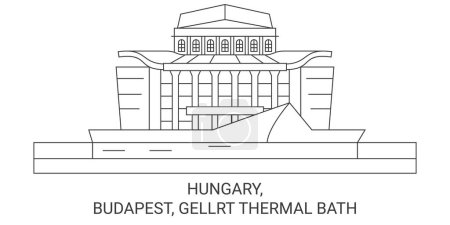 Ilustración de Hungría, Budapest, Gellrt baño termal viaje hito línea vector ilustración - Imagen libre de derechos