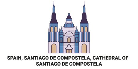 Illustration for Spain, Santiago De Compostela, Cathedral Of Santiago De Compostela travel landmark line vector illustration - Royalty Free Image