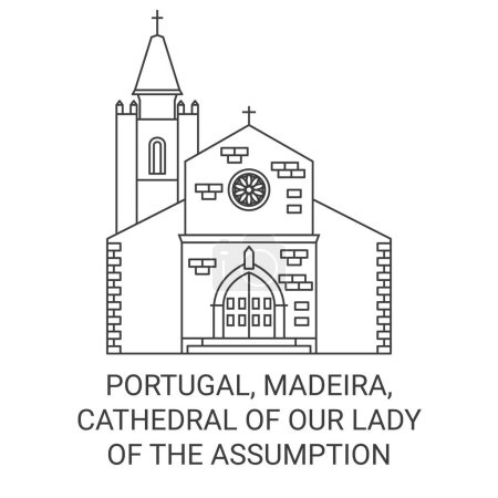 Téléchargez les illustrations : Portugal, Madère, Cathédrale Notre-Dame de l'Assomption En S Voyage illustration vectorielle ligne historique - en licence libre de droit