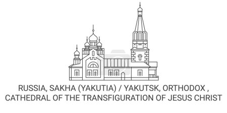 Téléchargez les illustrations : Russie, Sakha Yakutia Yakutsk, Orthodoxe, Cathédrale de la Transfiguration de Jésus-Christ voyages illustration vectorielle ligne historique - en licence libre de droit