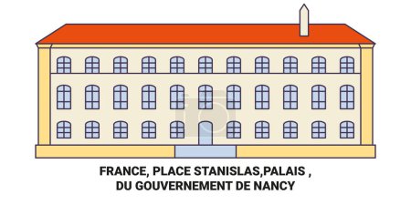 Illustration for France, Place Stanislas,Palais , Du Gouvernement De Nancy travel landmark line vector illustration - Royalty Free Image