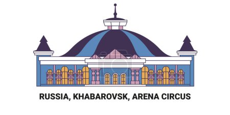 Téléchargez les illustrations : Russie, Khabarovsk, Arena Illustration vectorielle de ligne de voyage du Cirque - en licence libre de droit