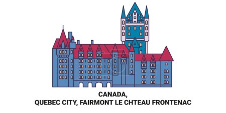 Illustration for Canada, Quebec City, Fairmont Le Chteau Frontenac travel landmark line vector illustration - Royalty Free Image