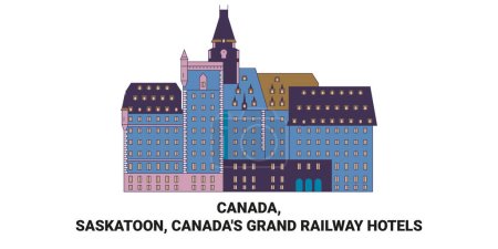 Téléchargez les illustrations : Canada, Saskatoon, Canadas Illustration vectorielle de ligne de repère de voyage Grand Railway Hotels - en licence libre de droit