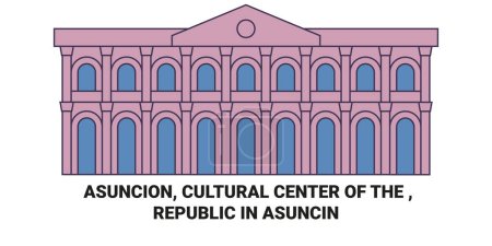 Téléchargez les illustrations : Paraguay, Asuncion, Centre culturel de la, République d'Asuncine voyages illustration vectorielle ligne historique - en licence libre de droit
