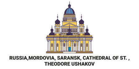 Illustration for Russia,Mordovia, Saransk, Cathedral Of St. , Theodore Ushakov travel landmark line vector illustration - Royalty Free Image