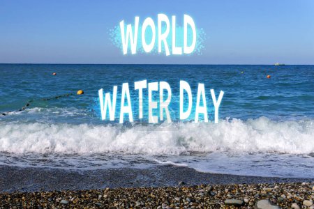 World Water Day, this image captures the message of sustainability and importance of water conservation against a serene coastal backdrop.