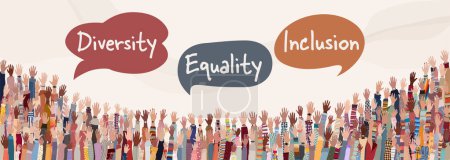 Banner with many raised hands of multicultural people from different nations and continents with speech bubbles with text --Diversity - Equality - Inclusion - Tolerance and acceptance