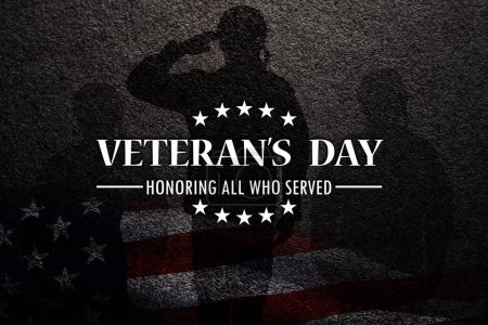 Photo for Silhouettes of soldiers saluting with text Veterans Day Honoring All Who Served on black textured background. American holiday typography poster. Banner, flyer, sticker, greeting card, postcard. - Royalty Free Image