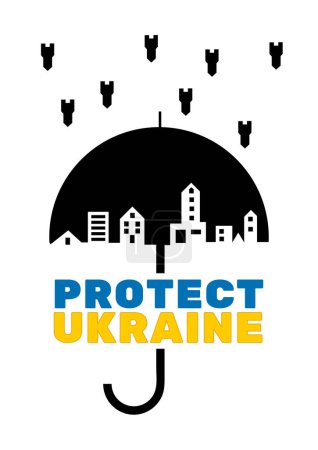 Illustration for Poster with black umbrella and city on which Russian bombs are flying yellow-blue words protect Ukraine - Royalty Free Image