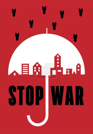 Illustration for Patriotic poster with words stop war with umbrella and city on which bombs are flying - Royalty Free Image