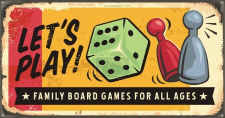 Let us play bord games, creative old sign concept with game figurines and rolling dice. Retro poster for leisure activities. Promotional vector illustration.