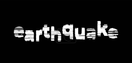 Photo for Distorted text on black background saying earthquake - Royalty Free Image
