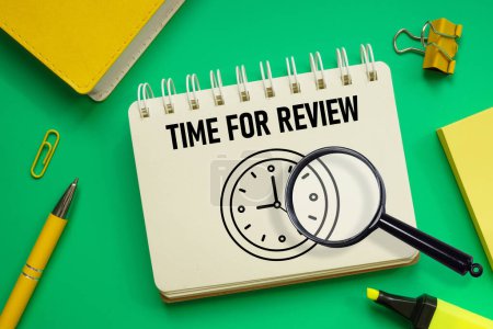 Time for review is shown using a text and photo and magnifying glass