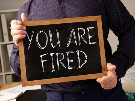 Photo for You Are Fired is shown using a text - Royalty Free Image