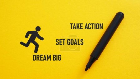 Rêver grands objectifs fixés passer à l'action est montré à l'aide d'un texte