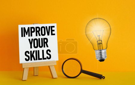 Improve your skills is shown using a text. Education concept