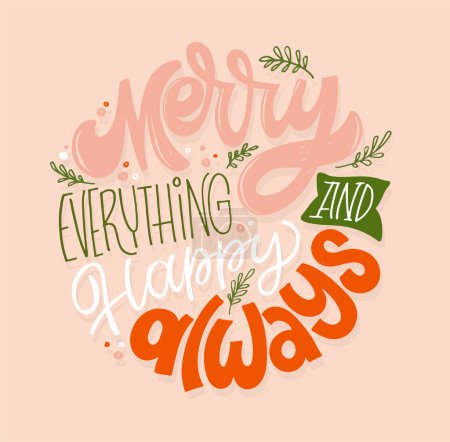 Illustration for Happy winter holidays postcard. Seasons greetings.  Merry Christmas and happy new year lettering. Holly jolly. Merry and bright. - Royalty Free Image