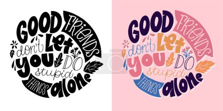 Cute hand drawn doodle motivation lettering phrase postcard. Lettering art label. T-shirt design, mug print.