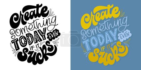 Ilustración de Cute hand drawn doodle lettering postcard, t-shirt design, mug print, social media template. - Imagen libre de derechos