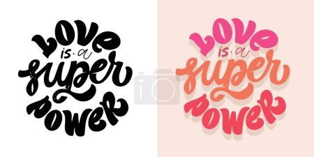 Ilustración de Love lettering quote for Valentine's day. Unique calligraphic design. Romantic phrase for couples. Modern Typographic modern script. Decorative floral elements. - Imagen libre de derechos