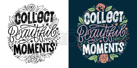 Illustration for Cute hand drawn motivation lettering quote in modern calligraphy style. Inspiration slogans for print and poster design. Vector for t-shirt design, tee print, mug print. - Royalty Free Image