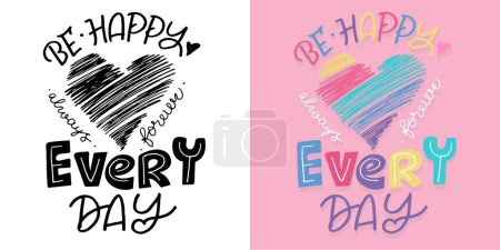 Illustration for Hand drawn lettering quote in modern calligraphy style . Inspiration slogan for print and poster design, t-shirt desdign, mug or bag print. Vector - Royalty Free Image
