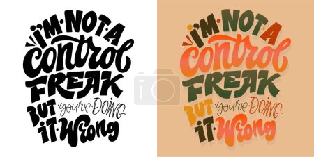 Illustration for Set with hand drawn lettering quotes in modern calligraphy style . Slogans for print and poster design. Vector. T-shirt design, mug print - Royalty Free Image