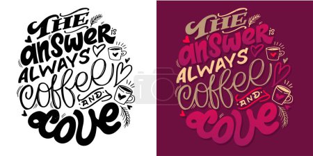 Illustration for Set with hand drawn lettering quotes in modern calligraphy style about Coffee. Slogans for print and poster design. Vector illustration - Royalty Free Image