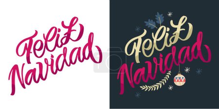 Illustration for Hand sketched Feliz Navidad, Happy New Year Spanish, card, badge, icon typography. Lettering Feliz Navidad for Christmas, New Year greeting card, invitation template, banner, poster. Vector EPS10 - Royalty Free Image