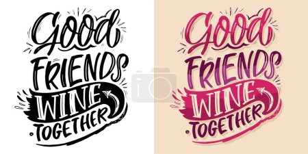 Illustration for Lettering Hand drawn doodle postcard about wine. Wine lover. Mom wine culture. T-shirt design. Tee design ,mug print, print art. 100% vector file - Royalty Free Image