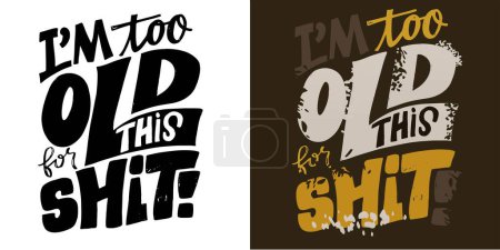Illustration for Lettering print quote, t-shirt design, mug print. 100% vector file - Royalty Free Image
