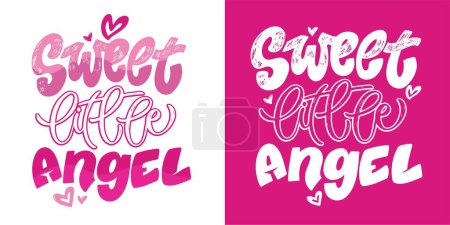 Funny hand drawn doodle lettering postcard quote about sweet little angel. T-shirt design, mug pring, 100% vector image.