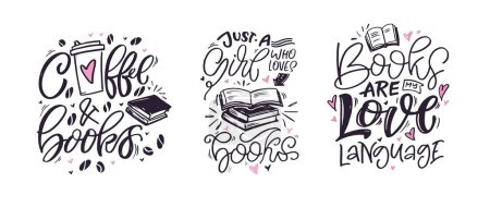 Set with hand drawn lettering quotes in modern calligraphy style about books. Slogans for print and poster design. 100% Vector image