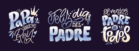 Illustration for Happy Fathers day - Best Dad ever - in spanish. Lettering about dad for tee, t-shirt design, invitation, web, mug print. - Royalty Free Image