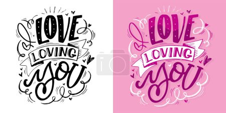 I love loving you - cute hand drawn lettering quote. 100% vector.