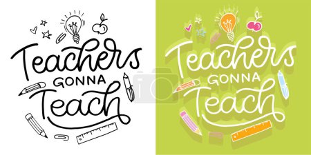 Illustration for Set with hand drawn lettering quotes in modern calligraphy style about school and teacher. Slogans for print and poster design. Vector - Royalty Free Image