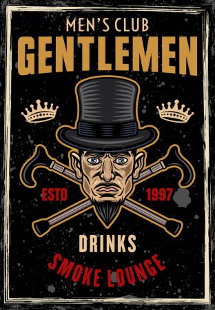 Téléchargez les illustrations : Gentlemen club vintage colored poster with men in cylinder hat and two crossed canes. Vector illustration with textures and text on separate layers - en licence libre de droit