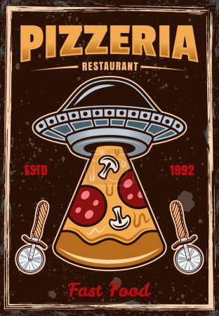 Téléchargez les illustrations : Pizzeria affiche colorée vintage avec ufo voler tranche de pizza. Illustration vectorielle avec textures et texte sur calques séparés - en licence libre de droit