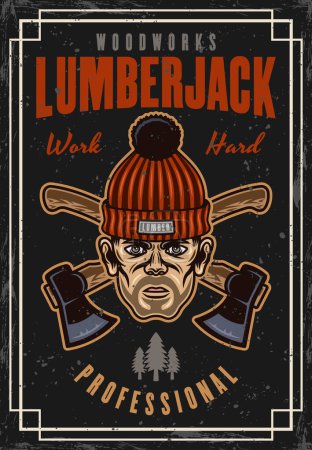 Illustration for Lumberjack and woodworks vintage colored poster with vector illustration. Layered, separate texture and text - Royalty Free Image